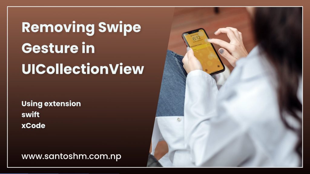 Removing Swipe Gesture in UICollectionView